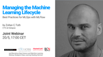 Managing the Machine Learning Lifecycle – Best Practices for MLOps with MLFlow
