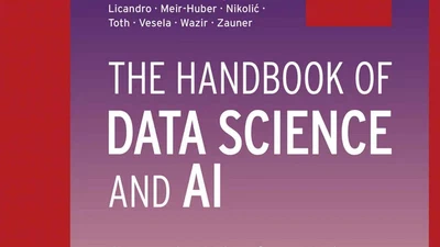 The Handbook of Data Science and AI: Generate Value from Data with Machine Learning and Data Analytics featured image